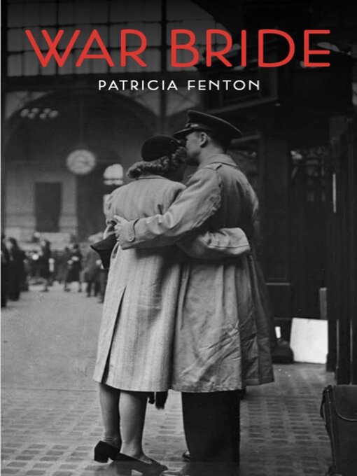 Title details for War Bride by Patricia Fenton - Available